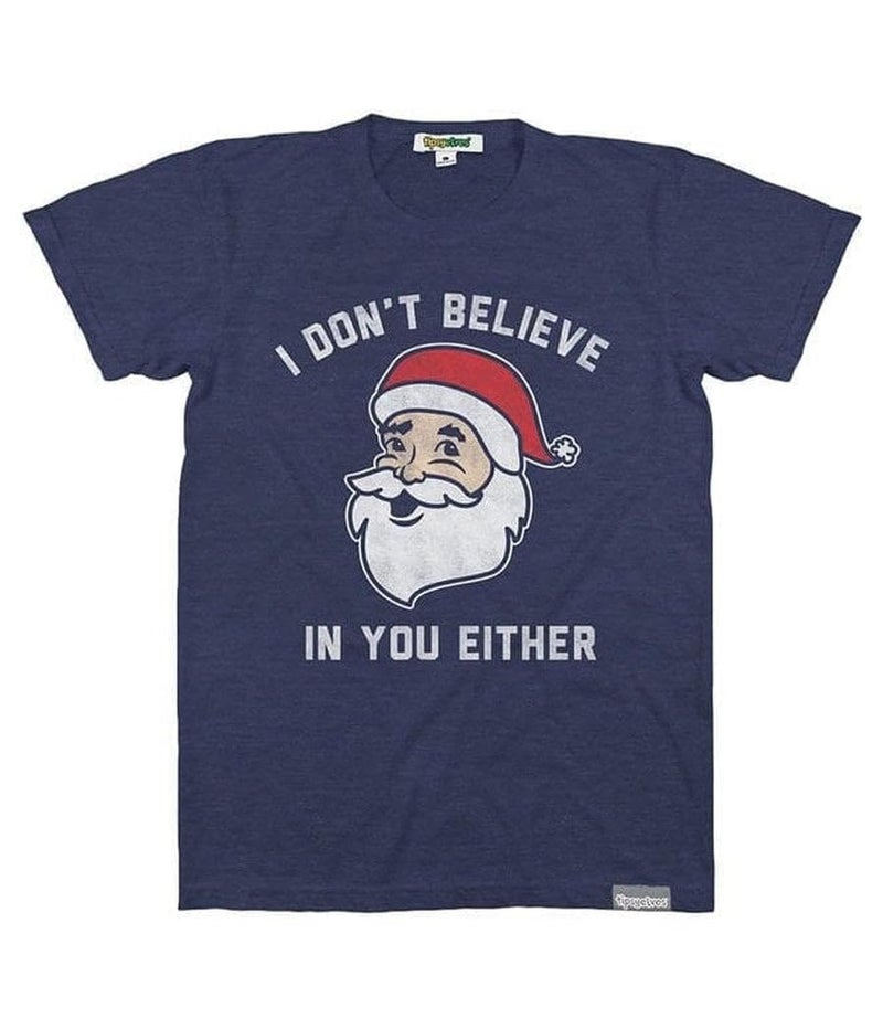 Tipsy Elves Mens Dont Believe You Either Naughty Christmas T Shirt, Blue ,Medium